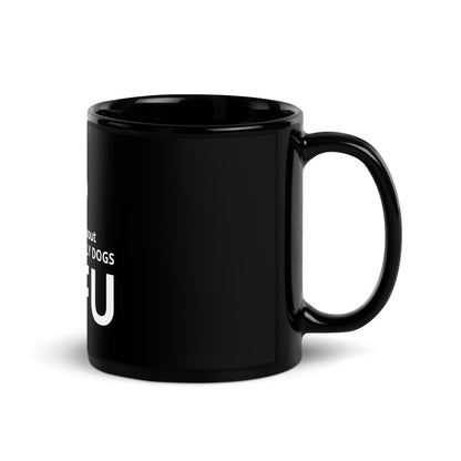 Coffee or Bullys STFU Mug