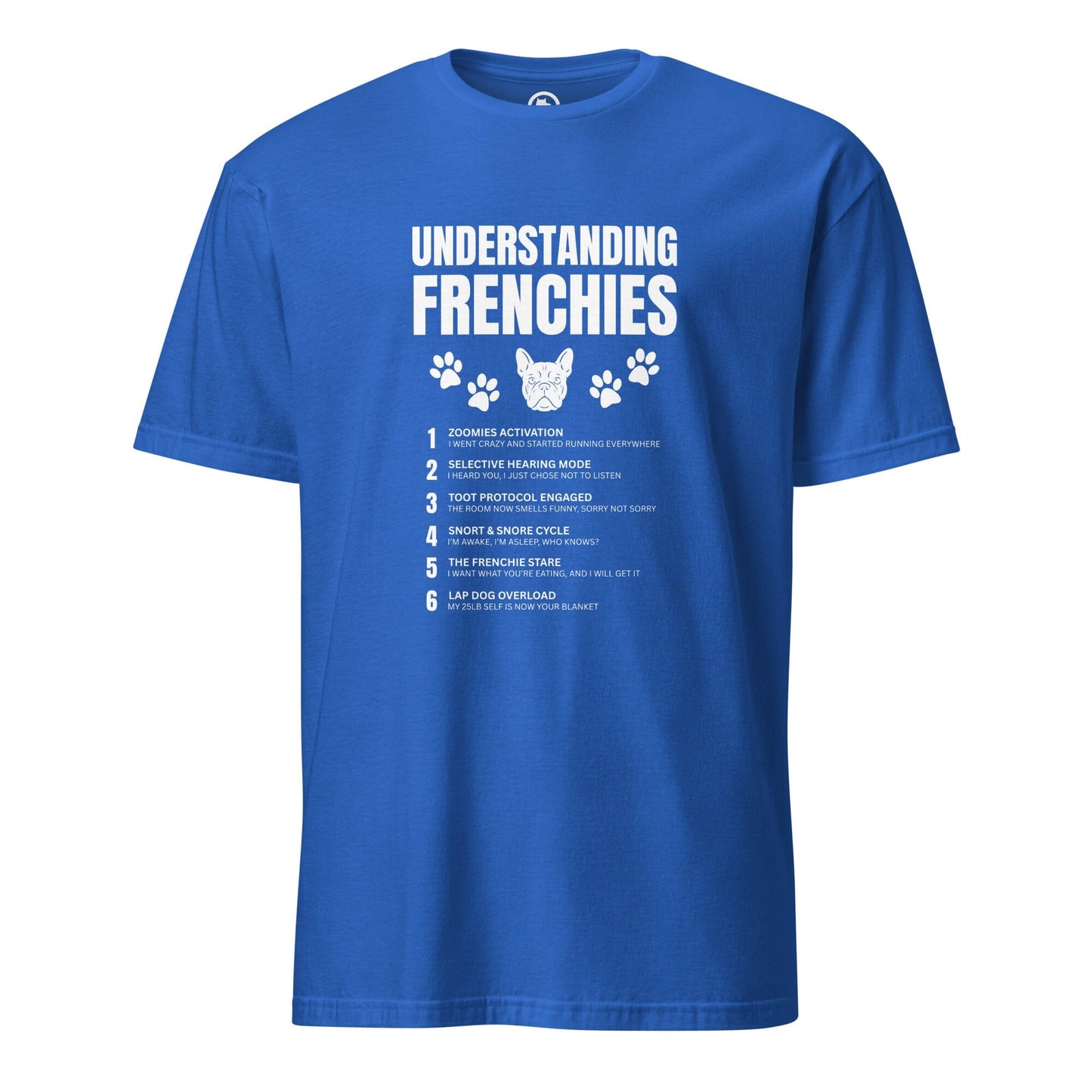 Understanding Frenchies T-Shirt - BGM Warehouse