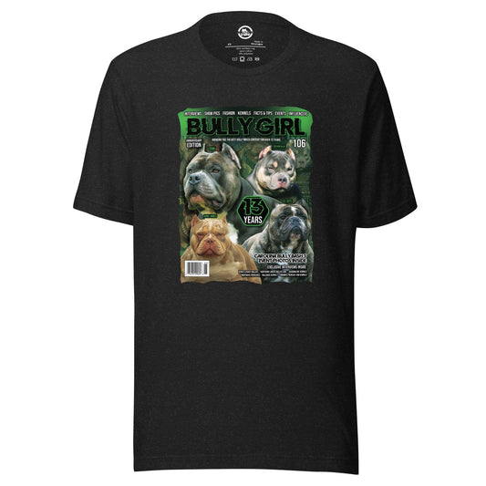 Bully Girl Magazine Issue 106 - Anniversary Edition T-Shirt - BGM Warehouse - American Bully Magazines and Supplies